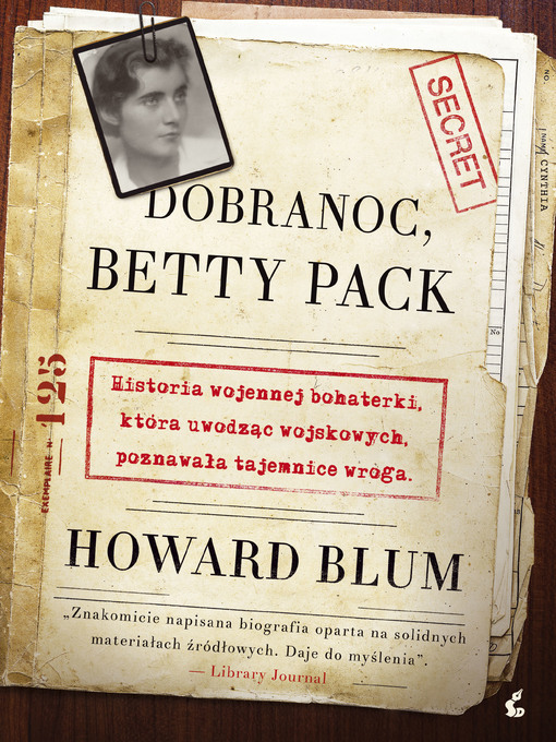 Title details for Dobranoc, Betty Pack by Howard Blum - Available